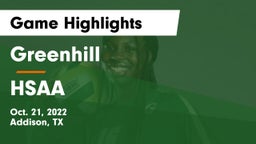 Greenhill  vs HSAA Game Highlights - Oct. 21, 2022
