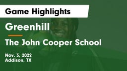 Greenhill  vs The John Cooper School Game Highlights - Nov. 3, 2022