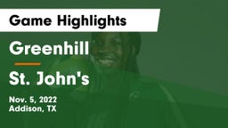 Greenhill  vs St. John's  Game Highlights - Nov. 5, 2022