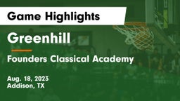 Greenhill  vs Founders Classical Academy  Game Highlights - Aug. 18, 2023