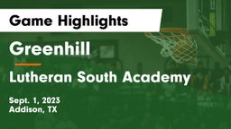 Greenhill  vs Lutheran South Academy Game Highlights - Sept. 1, 2023