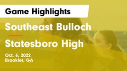 Southeast Bulloch  vs Statesboro High Game Highlights - Oct. 6, 2022