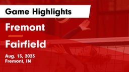 Fremont  vs Fairfield  Game Highlights - Aug. 15, 2023