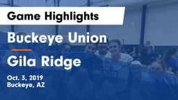 Buckeye Union  vs Gila Ridge  Game Highlights - Oct. 3, 2019