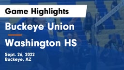 Buckeye Union  vs Washington HS Game Highlights - Sept. 26, 2022
