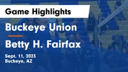 Buckeye Union  vs Betty H. Fairfax Game Highlights - Sept. 11, 2023