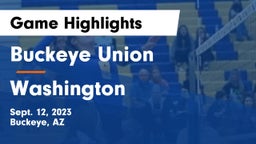 Buckeye Union  vs Washington   Game Highlights - Sept. 12, 2023