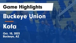 Buckeye Union  vs Kofa  Game Highlights - Oct. 10, 2023