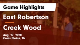 East Robertson  vs Creek Wood Game Highlights - Aug. 27, 2020