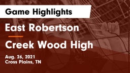 East Robertson  vs Creek Wood High Game Highlights - Aug. 26, 2021