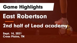 East Robertson  vs 2nd  half of Lead academy Game Highlights - Sept. 14, 2021