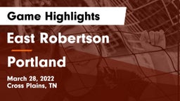 East Robertson  vs Portland Game Highlights - March 28, 2022