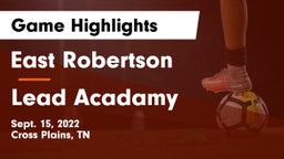 East Robertson  vs Lead Acadamy Game Highlights - Sept. 15, 2022