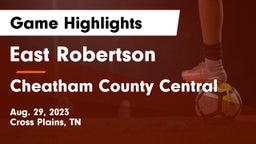 East Robertson  vs Cheatham County Central  Game Highlights - Aug. 29, 2023