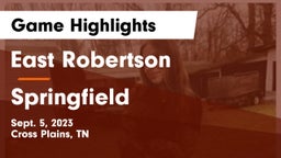 East Robertson  vs Springfield  Game Highlights - Sept. 5, 2023