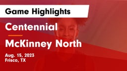 Centennial  vs McKinney North  Game Highlights - Aug. 15, 2023