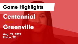 Centennial  vs Greenville  Game Highlights - Aug. 24, 2023