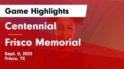 Centennial  vs Frisco Memorial  Game Highlights - Sept. 8, 2023