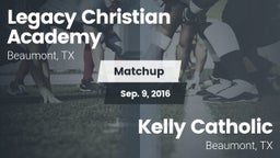 Matchup: Legacy Christian vs. Kelly Catholic  2015