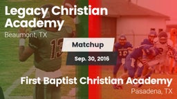 Matchup: Legacy Christian vs. First Baptist Christian Academy 2016