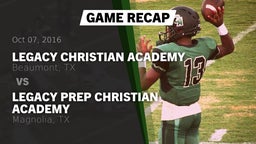 Recap: Legacy Christian Academy  vs. Legacy Prep Christian Academy 2016