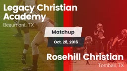 Matchup: Legacy Christian vs. Rosehill Christian  2016