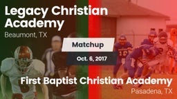 Matchup: Legacy Christian vs. First Baptist Christian Academy 2017