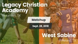 Matchup: Legacy Christian vs. West Sabine  2018