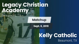 Matchup: Legacy Christian vs. Kelly Catholic  2019