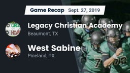 Recap: Legacy Christian Academy  vs. West Sabine  2019