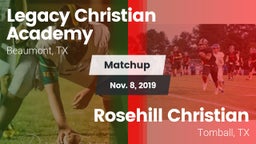 Matchup: Legacy Christian vs. Rosehill Christian  2019