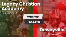 Matchup: Legacy Christian vs. Deweyville  2020