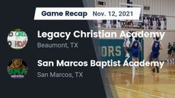 Recap: Legacy Christian Academy  vs. San Marcos Baptist Academy  2021