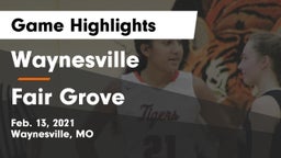 Waynesville  vs Fair Grove  Game Highlights - Feb. 13, 2021