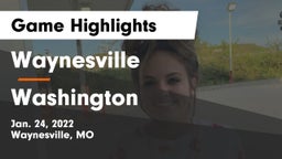 Waynesville  vs Washington  Game Highlights - Jan. 24, 2022