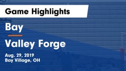 Bay  vs Valley Forge  Game Highlights - Aug. 29, 2019