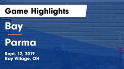 Bay  vs Parma  Game Highlights - Sept. 12, 2019