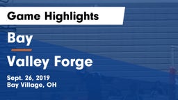 Bay  vs Valley Forge  Game Highlights - Sept. 26, 2019