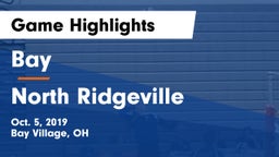 Bay  vs North Ridgeville  Game Highlights - Oct. 5, 2019