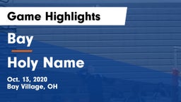 Bay  vs Holy Name  Game Highlights - Oct. 13, 2020