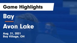 Bay  vs Avon Lake  Game Highlights - Aug. 21, 2021