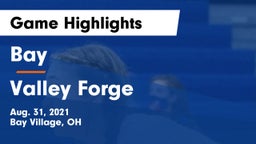 Bay  vs Valley Forge Game Highlights - Aug. 31, 2021