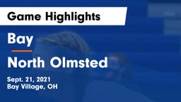 Bay  vs North Olmsted  Game Highlights - Sept. 21, 2021