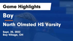 Bay  vs North Olmsted HS Varsity Game Highlights - Sept. 20, 2022
