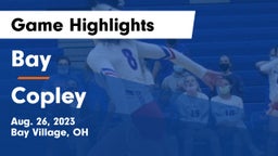 Bay  vs Copley  Game Highlights - Aug. 26, 2023