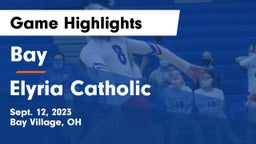 Bay  vs Elyria Catholic  Game Highlights - Sept. 12, 2023