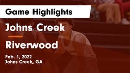 Johns Creek  vs Riverwood  Game Highlights - Feb. 1, 2022