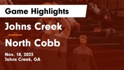 Johns Creek  vs North Cobb  Game Highlights - Nov. 18, 2023