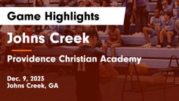 Johns Creek  vs Providence Christian Academy  Game Highlights - Dec. 9, 2023
