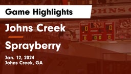 Johns Creek  vs Sprayberry  Game Highlights - Jan. 12, 2024